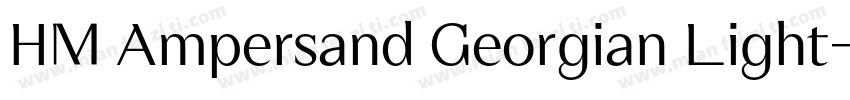 HM Ampersand Georgian Light字体转换